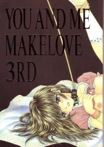You and Me Make Love 3rd